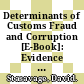 Determinants of Customs Fraud and Corruption [E-Book]: Evidence from Two African Countries /