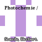 Photochemie /
