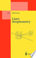 Laser-Strophometry [E-Book] : High-Resolution Technique for Velocity Gradient Measurements in Fluid Flows /