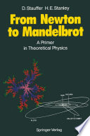 From Newton to Mandelbrot [E-Book] : A Primer in Theoretical Physics /