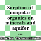 Sorption of nonpolar organics on minerals and aquifer materials /
