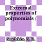 Extremal properties of polynomials /