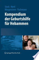 Kompendium der Geburtshilfe für Hebammen [E-Book] /