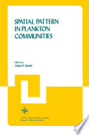 Spatial Pattern in Plankton Communities [E-Book] /