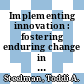Implementing innovation : fostering enduring change in environmental and natural resource governance [E-Book] /