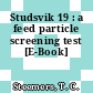 Studsvik 19 : a feed particle screening test [E-Book]
