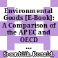 Environmental Goods [E-Book]: A Comparison of the APEC and OECD Lists /