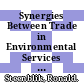 Synergies Between Trade in Environmental Services and Trade in Environmental Goods [E-Book] /