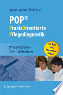 POP® — PraxisOrientierte Pflegediagnostik [E-Book] : Pflegediagnosen — Ziele — Maßnahmen /