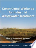 Constructed wetlands for industrial wastewater treatment [E-Book] /