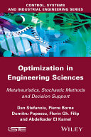 Optimization in engineering sciences : metaheuristics, stochastic methods and decision support [E-Book] /