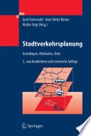 Stadtverkehrsplanung [E-Book] : Grundlagen, Methoden, Ziele /
