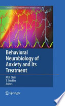 Behavioral Neurobiology of Anxiety and Its Treatment [E-Book] /