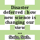 Disaster deferred : how new science is changing our view of earthquake hazards in the Midwest [E-Book] /