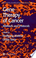 Gene Therapy of Cancer [E-Book] : Methods and Protocols /