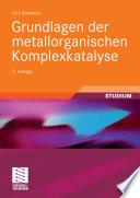 Grundlagen der metallorganischen Komplexkatalyse [E-Book] /