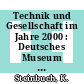 Technik und Gesellschaft im Jahre 2000 : Deutsches Museum : Jahresversammlung 1968 : Festvortrag München, 07.05.68 /