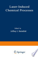 Laser-Induced Chemical Processes [E-Book] /