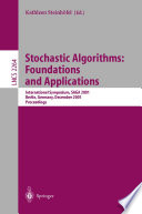 Stochastic Algorithms: Foundations and Applications [E-Book] : International Symposium, SAGA 2001 Berlin, Germany, December 13–14, 2001 Proceedings /