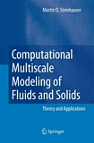 Computational multiscale modeling of fluids and solids : theory and applications : 14 tables /