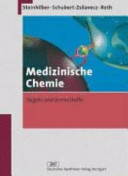 Medizinische Chemie : Targets und Arzneistoffe : 157 Tabellen /