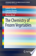 The Chemistry of Frozen Vegetables [E-Book] /