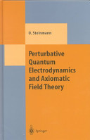 Perturbative quantum electrodynamics and axiomatic field theory /