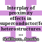 Interplay of proximity effects in superconductor/ferromagnet heterostructures [E-Book] /