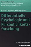 Differentielle Psychologie und Persönlichkeitsforschung /
