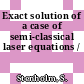 Exact solution of a case of semi-classical laser equations /