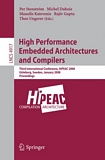High performance embedded architectures and compilers [E-Book] : 3rd international conference, Göteborg, Sweden January 27-29, 2008, proceedings : HiPEAC 2008 /