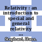 Relativity : an introduction to special and general relativity [E-Book] /