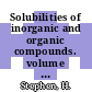 Solubilities of inorganic and organic compounds. volume 0001, Pt 01 : Vol. 1. Binary systems.