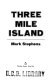 Three Mile Island /