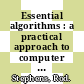 Essential algorithms : a practical approach to computer algorithms [E-Book] /