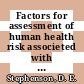 Factors for assessment of human health risk associeted with remedial action at hazardous waste sites : an abstract of a paper proposed for presentation at the fall meeting of the American Geophysical Union Hydrology Sections symposium on risk assessment San Francisco, CA December 9 - 13, 1985 and for publication in the proceedings [E-Book] :