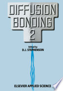 Diffusion Bonding 2 [E-Book] /