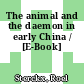 The animal and the daemon in early China / [E-Book]
