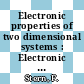 Electronic properties of two dimensional systems : Electronic properties of two dimensional systems: conference. 0004 : New-London, NH, 24.08.81-28.08.81.