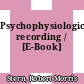 Psychophysiological recording / [E-Book]