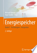Energiespeicher : Bedarf, Technologien, Integration [E-Book] /