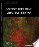Vaccines for latent viral infections [E-Book] /