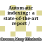 Automatic indexing : a state-of-the-art report /