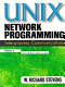 UNIX network programming. 1. Networking APIs : sockets and XTI /