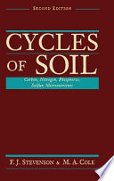 Cycles of soil : carbon, nitrogen, phosphorus, sulfur, micronutrients /