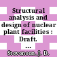 Structural analysis and design of nuclear plant facilities : Draft. Trial use and comment.