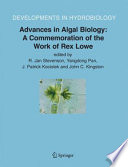 Advances in Algal Biology: A Commemoration of the Work of Rex Lowe [E-Book] /