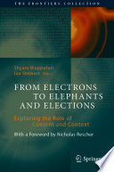 From Electrons to Elephants and Elections [E-Book] : Exploring the Role of Content and Context /