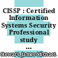 CISSP : Certified Information Systems Security Professional study guide [E-Book] /