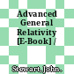 Advanced General Relativity [E-Book] /